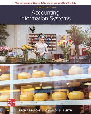 Vernon Richardson, Chengyee Chang, Rod Smith - ISE Accounting Information Systems, Häftad