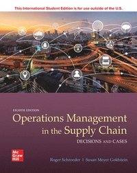 bokomslag ISE OPERATIONS MANAGEMENT IN THE SUPPLY CHAIN: DECISIONS & CASES