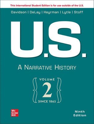 US: A Narrative History Volume 2: Since 1865 ISE