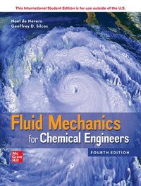 bokomslag ISE Fluid Mechanics for Chemical Engineers