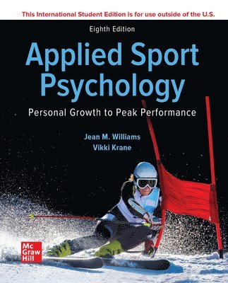 ISE Applied Sport Psychology: Personal Growth to Peak Performance 1