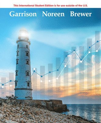 Ray Garrison, Eric Noreen, Peter Brewer - ISE Managerial Accounting, Häftad