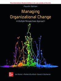 bokomslag Managing Organizational Change:  A Multiple Perspectives Approach ISE