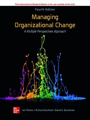 Ian Palmer, Richard Dunford, David Buchanan - Managing Organizational Change:  A Multiple Perspectives Approach ISE, Häftad