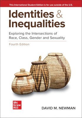 Identities and Inequalities: Exploring the Intersections of Race Class Gender & Sexuality ISE 1