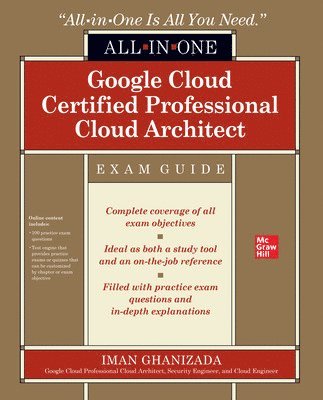 bokomslag Google Cloud Certified Professional Cloud Architect All-in-One Exam Guide