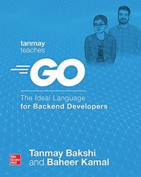 bokomslag Tanmay Teaches Go: The Ideal Language for Backend Developers