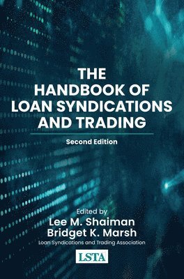 bokomslag The Handbook of Loan Syndications and Trading, Second Edition