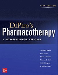 bokomslag DiPiro's Pharmacotherapy: A Pathophysiologic Approach, 12th Edition