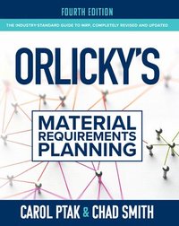 bokomslag Orlicky's Material Requirements Planning, Fourth Edition