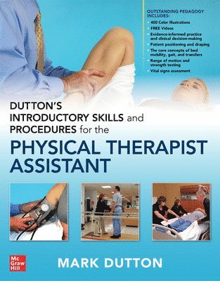 Dutton's Introductory Skills and Procedures for the Physical Therapist Assistant 1