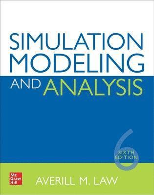 bokomslag Simulation Modeling and Analysis, Sixth Edition