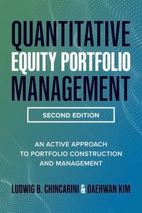 bokomslag Quantitative Equity Portfolio Management, Second Edition: An Active Approach to Portfolio Construction and Management