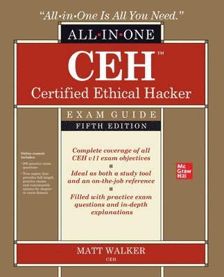CEH Certified Ethical Hacker All-in-One Exam Guide, Fifth Edition