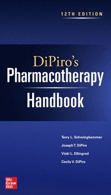 bokomslag DiPiro's Pharmacotherapy Handbook, 12th Edition