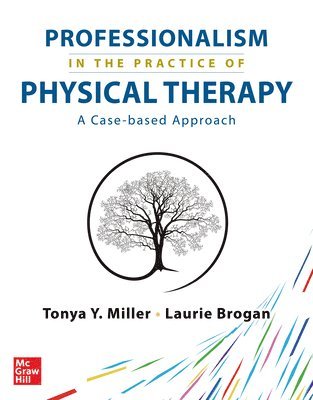 Professionalism in the Practice of Physical Therapy 1