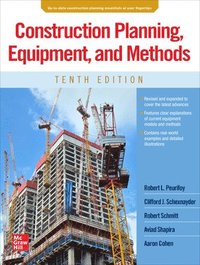 bokomslag Construction Planning, Equipment, and Methods, Tenth Edition