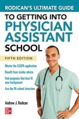 bokomslag Rodican's Ultimate Guide to Getting Into Physician Assistant School, Fifth Edition