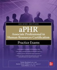 bokomslag aPHR Associate Professional in Human Resources Certification Practice Exams, Second Edition