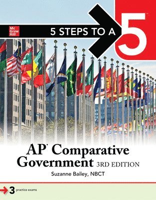 5 Steps to a 5: AP Comparative Government and Politics, Third Edition 1