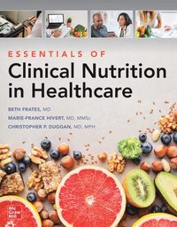 bokomslag Essentials of Clinical Nutrition in Healthcare