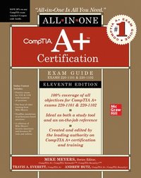 bokomslag CompTIA A+ Certification All-in-One Exam Guide, Eleventh Edition (Exams 220-1101 & 220-1102)