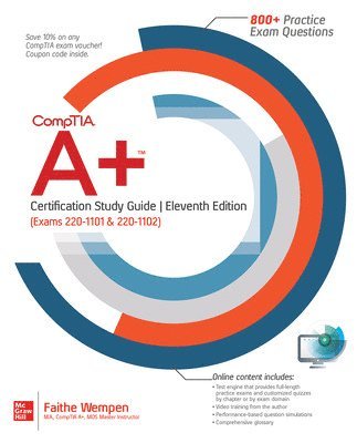 CompTIA A+ Certification Study Guide, Eleventh Edition (Exams 220-1101 & 220-1102) 1