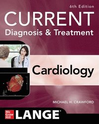 bokomslag Current Diagnosis & Treatment Cardiology, Sixth Edition