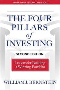 bokomslag The Four Pillars of Investing, Second Edition: Lessons for Building a Winning Portfolio