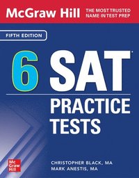 bokomslag McGraw Hill 6 SAT Practice Tests, Fifth Edition