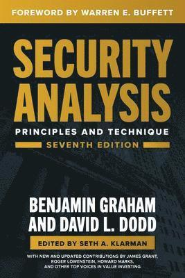 Benjamin Graham, David Dodd, Seth A. Klarman, Warren Buffett, Seth A. Klarman - Security Analysis, Seventh Edition: Principles and Techniques, Inbunden