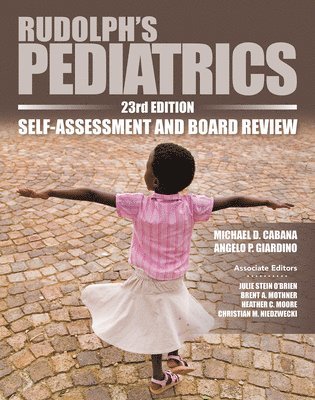 Michael Cabana, Angelo P. Giardino - Rudolph's Pediatrics, 23rd Edition, Self-Assessment and Board Review, Häftad