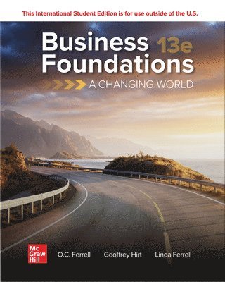 Business Foundations: A Changing World ISE 1