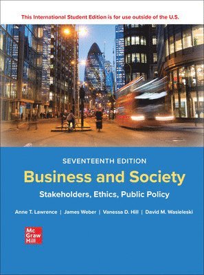 Anne Lawrence, James Weber - Business and Society: Stakeholders Ethics Public Policy ISE, Häftad