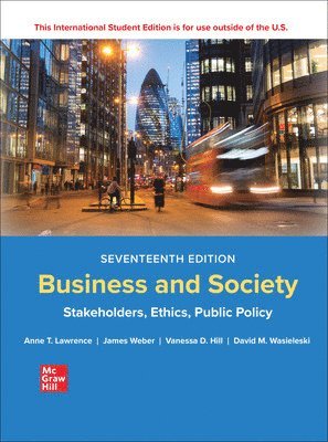 Business and Society: Stakeholders Ethics Public Policy ISE 1