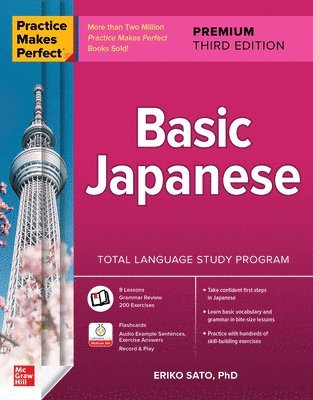 Eriko Sato - Practice Makes Perfect: Basic Japanese, Premium Third Edition, Häftad