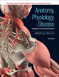 bokomslag Anatomy Physiology & Disease: Foundations for the Health Professions ISE