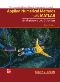bokomslag Applied Numerical Methods with MATLAB for Engineers and Scientists ISE