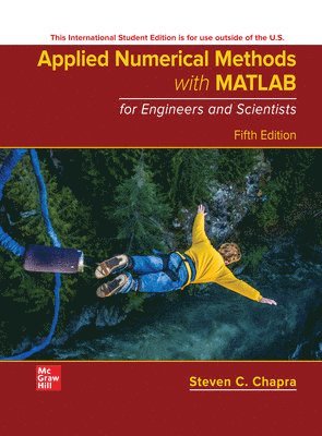 Applied Numerical Methods with MATLAB for Engineers and Scientists ISE 1