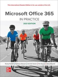 bokomslag Microsoft Office 365: In Practice 2021 Edition ISE