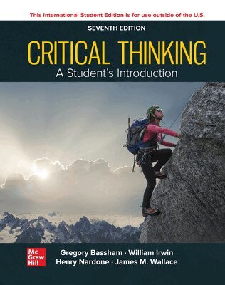 Gregory Bassham, William Irwin, Henry Nardone, James Wallace - Critical Thinking: A Students Introduction ISE, Häftad