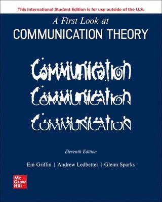 Em Griffin, Andrew Ledbetter, Glenn Sparks - First Look at Communication Theory ISE, Häftad
