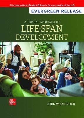 John Santrock - Topical Approach to Lifespan Development: 2025 Release ISE, Häftad