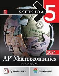 bokomslag 5 Steps to a 5: AP Macroeconomics 2024