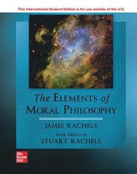 bokomslag The Elements of Moral Philosophy ISE