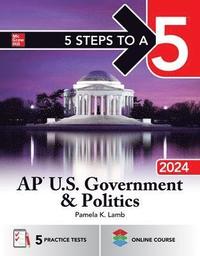 bokomslag 5 Steps to a 5: AP U.S. Government & Politics 2024