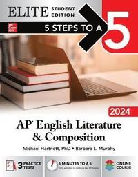 bokomslag 5 Steps to a 5: AP English Literature and Composition 2024 Elite Student Edition