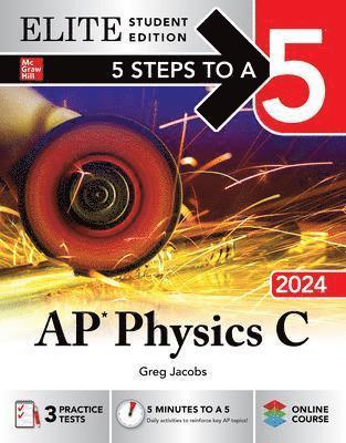 bokomslag 5 Steps to a 5: AP Physics C 2024 Elite Student Edition