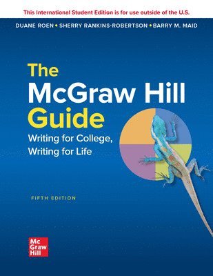 Duane Roen, Barry Maid, Sherry Rankins-Robertson - McGraw-Hill Guide: Writing for College Writing for Life ISE, Häftad