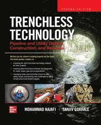 bokomslag Trenchless Technology: Pipeline and Utility Design, Construction, and Renewal, Second Edition (Pb)